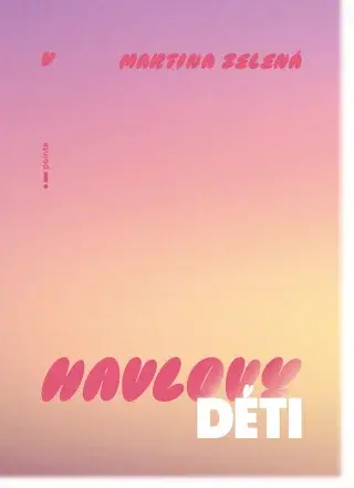 Havlovy děti - Martina Zelená - e-kniha