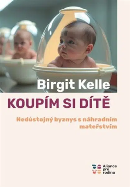 Koupit si dítě - Birgit Kelle