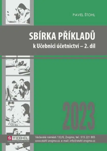 Sbírka příkladů k učebnici účetnictví 2. díl 2023 - Pavel Štohl