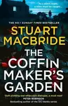 The Coffinmakerâ€™s Garden - Stuart MacBride