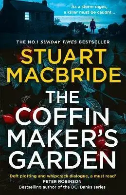 The Coffinmakerâ€™s Garden - Stuart MacBride