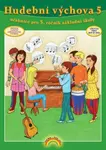 Hudební výchova 5 - učebnice - Lenka Andrýsková, Eva Chomoucká