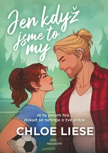 Jen když jsme to my - Chloe Liese