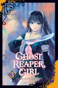 Ghost Reaper Girl, Vol. 3 - Akissa Saiké