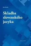 Skladba slovenského jazyka - Ján Kačala