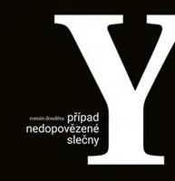 Případ nedopovězené slečny Y - David Růžička, Román Douděra