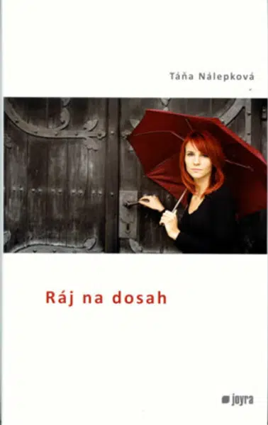 Ráj na dosah - Táňa Nálepková