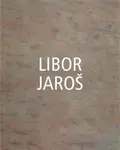 Libor Jaroš - Libor Jaroš