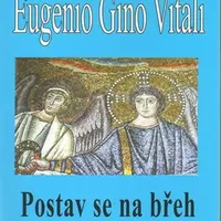 Postav se na břeh světa - Vitali Eugenio Gino