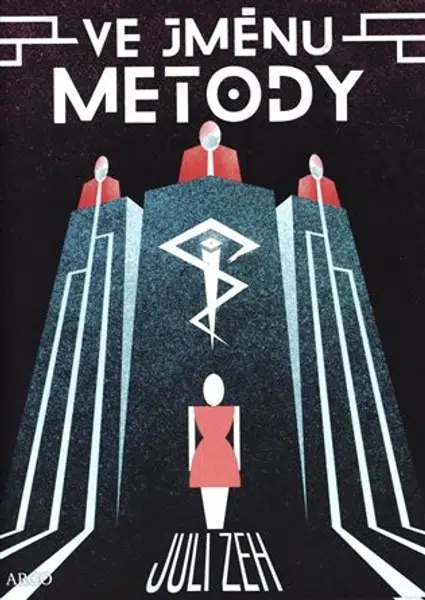 Ve jménu Metody - Juli Zeh