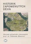 Historik zapomenutých dějin - Marie Koldinská, Alice Velková