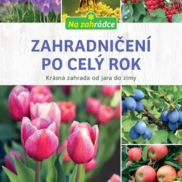 Zahradničení po celý rok