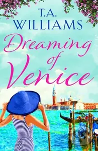 Dreaming of Venice - T.A. Williams - kniha z kategorie Romantika