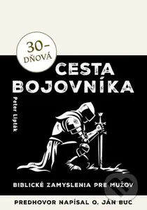 30-dňová cesta bojovníka (Biblické zamyslenia pre mužov) - kniha z kategorie Křesťanství