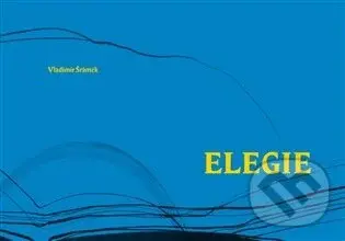 Elegie - Vladimír Šrámek