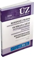 ÚZ 1678 Rodinné právo, Ochrana dětí a rodiny, Dětský ombudsman, Registrované partnerství