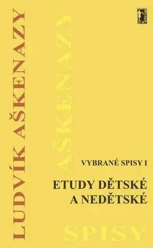 Etudy dětské a nedětské (poškozená) - Ludvík Aškenazy