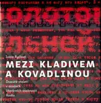 Mezi kladivem a kovadlinou (poškozená) - Ivana Ryčlová