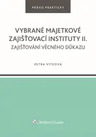 Vybrané majetkové zajišťovací instituty II. - Vítková Petra