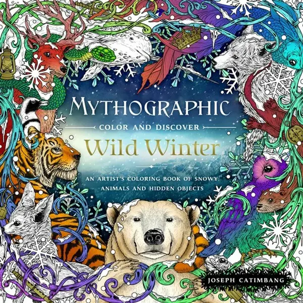 Mythographic Color and Discover: Wild Winter - Joseph Catimbang