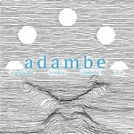Adambe – Standardní nirvána všedního dne