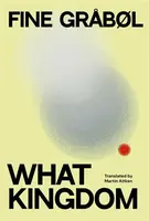 What Kingdom - Fine GrabÃ¸l