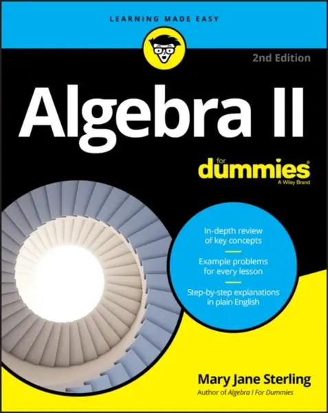 Algebra II For Dummies - Mary Jane  Sterling