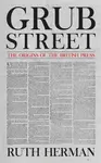 Grub Street - Ruth Herman