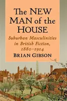 The New Man of the House - Brian Gibson