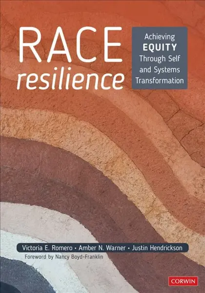 Race Resilience - Amber N.  Warner, Victoria E.  Romero, Justin  Hendrickson