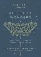 Moth Presents: All These Wonders