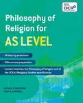 Philosophy of Religion for AS Level - Dr. Hugh N. Campbell, Dr. Michael B. Wilkinson