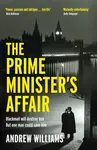 The Prime Minister's Affair - Andrew Williams