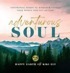 Adventurous Soul - Kiki Ely, Happy Earth