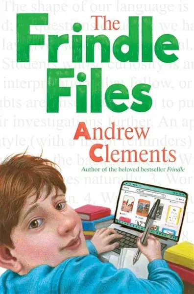 The Frindle Files - Clements Andrew