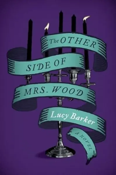 Other Side of Mrs. Wood - Lucy Barker