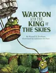 Warton and the King of the Skies - Russell Erickson