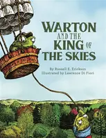 Warton and the King of the Skies - Russell Erickson