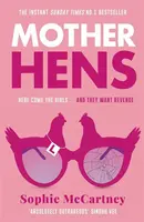 Mother Hens - Sophie McCartney