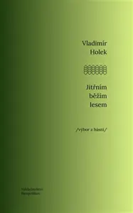 Jitřním běžím lesem - Vladimír Holek