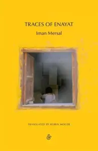 Traces of Enayat - Iman Mersal