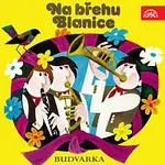 Budvarka – Na břehu Blanice
