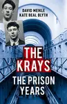 The Krays: The Prison Years - Meikle David, Kate Beal Blyth