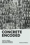 Concrete Encoded - Nathaniel Wolfson