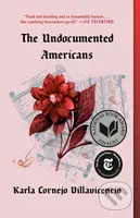 Undocumented Americans - Karla Cornejo Villavicencio