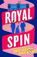 Royal Spin (A Novel) - Omid Scobie, Robin Benway