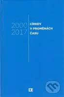 Církev v proměnách času 2000-2017