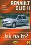 Renault Clio II od 05/98 - Jak na to? - 87. - Peter T. Gill, Legg A.K.