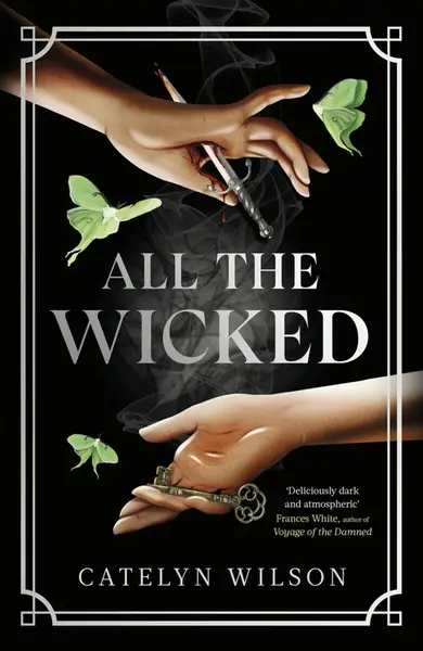 All The Wicked - Catelyn Wilson