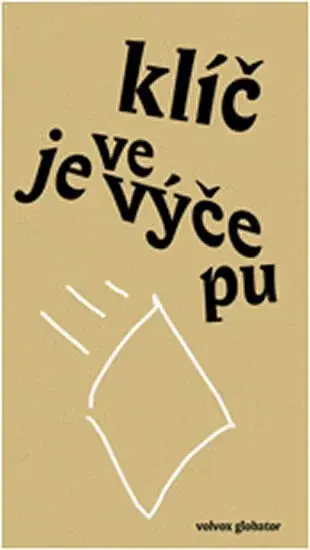 Klíč je ve výčepu (poškozená) - Patrik Ouředník
